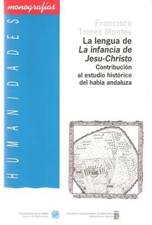 LENGUA DE LA INFANCIA DE JESU-CHRISTO, LA | 9788482400938 | TORRES MONTES, FRANCISCO