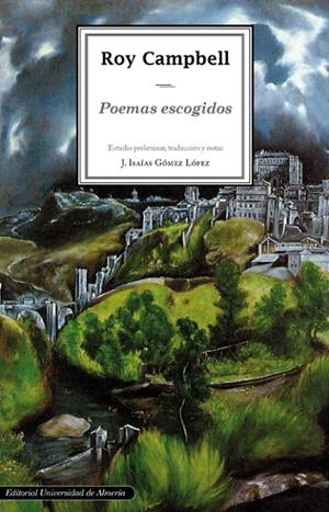 ROY CAMPBELL: POEMAS ESCOGIDOS | 9788482409542 | GÓMEZ LÓPEZ, JESÚS ISAÍAS