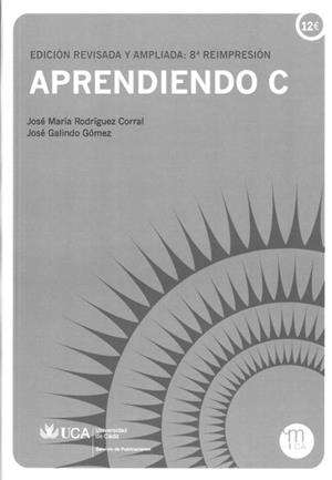APRENDIENDO C | 9788498280357 | GALINDO GÓMEZ, JOSÉ / RODRÍGUEZ CORRAL, JOSE MARÍA