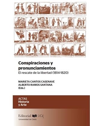 CONSPIRACIONES Y PRONUNCIAMIENTOS. 	EL RESCATE DE LA LIBERTAD (1814-1820) | 9788498287554