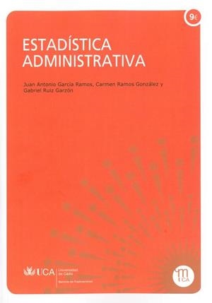 ESTADÍSTICA ADMINISTRATIVA | 9788498280661 | GARCÍA RAMOS, JUAN ANTONIO / RAMOS GONZÁLEZ, CARMEN / RUIZ GARZÓN, GABRIEL