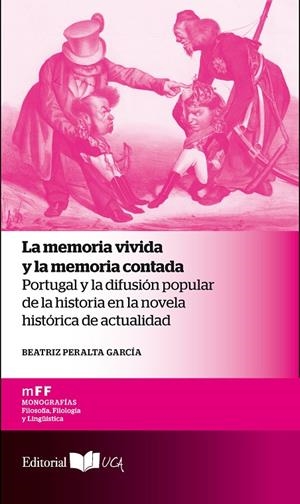 MEMORIA VIVIDA Y LA MEMORIA CONTADA, LA | 9788498286014 | PERALTA GARCÍA, BEATRIZ
