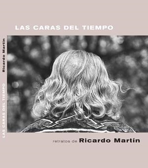 CARAS DEL TIEMPO, LAS | 9788498286793 | MARTÍN, RICARDO