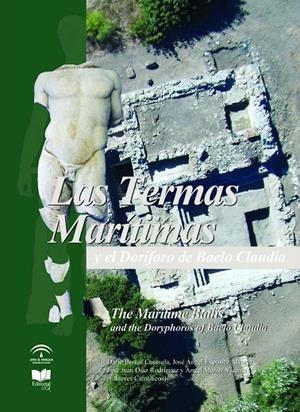 TERMAS MARÍTIMAS Y EL DORÍFERO DE BAELO CLAUDIA, LAS | 9788498285734
