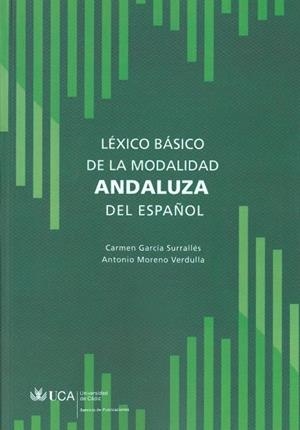 LÉXICO BÁSICO DE LA MODALIDAD ANDALUZA DEL ESPAÑOL | 9788498283563 | GARCÍA SURRALLÉS, CARMEN / MORENO VERDULLA, ANTONIO
