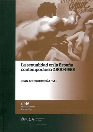 SEXUALIDAD EN LA ESPAÑA CONTEMPORÁNEA (1800-1950), LA | 9788498283495 | VARIOS AUTORES