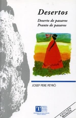 DESERTOS. DESERTO DE PAXAROS. PRANTO DE PAXAROS | 9788497490276 | PEYRÓ, JOSEP PERE