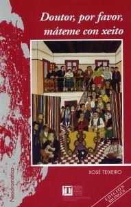 DOUTOR, POR FAVOR, MÁTEME CON XEITO | 9788497493376