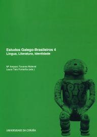 ESTUDOS GALEGO-BRASILEIROS 4. LINGUA, LITERATURA, IDENTIDADE | 9788497493949