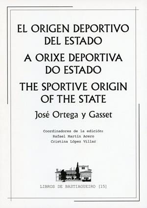 ORIGEN DEPORTIVO DEL ESTADO, EL | 9788497494946 | ORTEGA Y GASSET, JOSÉ