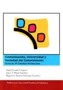 COMUNICACIÓN, UNIVERSIDAD Y SOCIEDAD DEL CONOCIMIENTO. ACTAS DEL IV CONGRESO INTERNACIONAL | 9788472996847