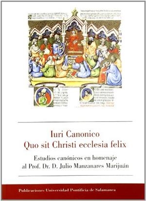 IURI CANONICO QUO SIT CHRISTI ECCLESIA FELIX | 9788472995352
