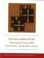 CRUZ, CAMINO DE LUZ, LA | 9788472998377