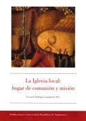 IGLESIA LOCAL, LA : HOGAR DE COMUNIÓN Y MISIÓN | 9788472997233