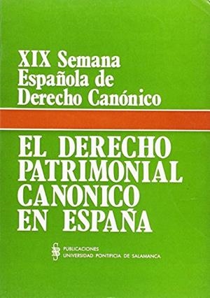 DERECHO PATRIMONIAL CANÓNICO EN ESPAÑA, EL | 9788472991521 | AZNAR GIL, FEDERICO RAFAEL