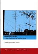 INTERNET GAP. LA RED COMO FACTOR DE DIVISIÓN SOCIAL | 9788472997196 | BORREGUERO GÓMEZ, RAQUEL
