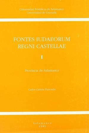 FONTES IUDAEORUM REGNI CASTELLAE I | 9788472990845 | CARRETE PARRONDO, CARLOS