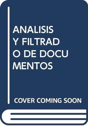 ANÁLISIS Y FILTRADO DE DOCUMENTOS | 9788472992696 | CASTRO POSADAS, JUAN ANTONIO