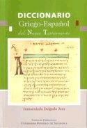 DICCIONARIO GRIEGO-ESPAÑOL DEL NUEVO TESTAMENTO | 9788472996809 | DELGADO JARA, INMACULADA