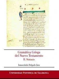 GRAMÁTICA GRIEGA DEL NUEVO TESTAMENTO | 9788472999206 | DELGADO JARA, INMACULADA