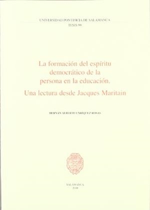 FORMACIÓN DEL ESPÍRITU DEMOCRÁTICO DE LA PERSONA EN LA EDUCACIÓN, LA | 9788472998971 | ENRÍQUEZ ROSAS, HERNÁN ALBERTO