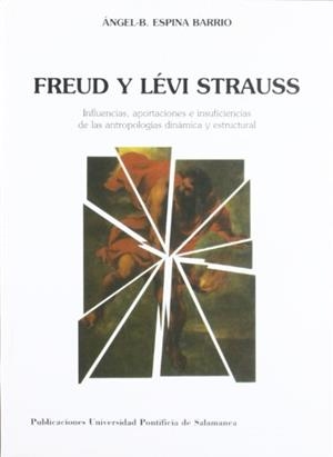 FREUD Y LEVI-STRAUSS | 9788472992481 | ESPINA BARRIO, ÁNGEL-B.
