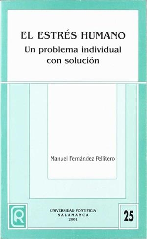 ESTRÉS HUMANO, EL | 9788472995031 | FERNÁNDEZ PELLITERO, MANUEL