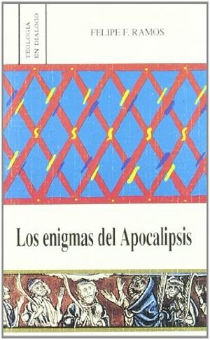 ENIGMAS DEL APOCALIPSIS, LOS | 9788472992986 | FERNÁNDEZ RAMOS, FELIPE