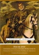 DIOS ES AMOR  COMENTARIOS A LA ENCÍCLICA DE BENEDICTO XVI DEUS CARITAS EST (TAPA DURA) | 9788472997509 | FLECHA ÁNDRES, JOSÉ ROMÁN