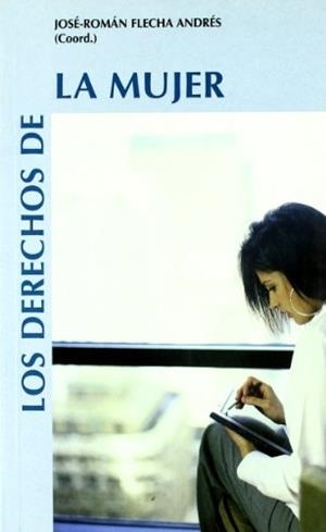 DERECHOS DE LA MUJER, LOS | 9788472995574 | FLECHA ÁNDRES, JOSÉ ROMÁN
