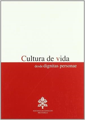 CULTURA DE VIDA DESDE DIGNITAS PERSONAE | 9788472998537 | GALINDO GARCÍA, ÁNGEL / ANTONELLI, ENNIO CARD