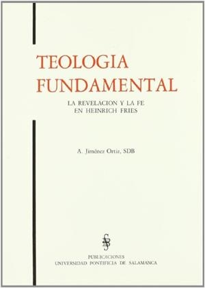 TEOLOGÍA FUNDAMENTAL | 9788472992139 | JIMÉNEZ ORTIZ, ANTONIO