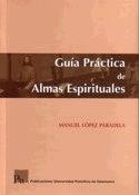 GUÍA PRÁCTICA DE ALMAS ESPIRITUALES | 9788472996700 | LÓPEZ PARADELA, MANUEL