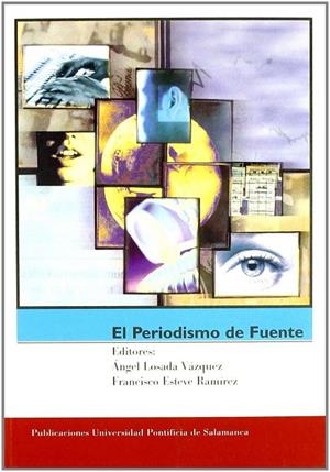 PERIODISMO DE FUENTE, EL | 9788472995598 | LOSODA VÁZQUEZ, ÁNGEL