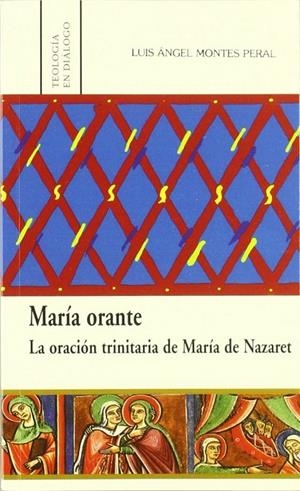 MARÍA ORANTE | 9788472999121 | MONTES PERAL, LUIS ÁNGEL