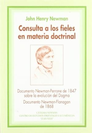CONSULTA A LOS FIELES EN MATERIA DOCTRINAL | 9788472994935 | NEWMAN, JOHN HENRY