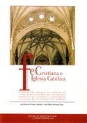 FE CRISTIANA E IGLESIA CATÓLICA | 9788467529043 | PÉREZ ESCOBAR, JOSÉ
