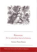 ROUSSEAU. DE LA NATURALEZA HACIA LA HISTORIA | 9788472997844 | PINTOR RAMOS, ANTONIO