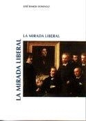 MIRADA LIBERAL, LA | 9788472996663 | RAMOS DOMINGO, JOSÉ