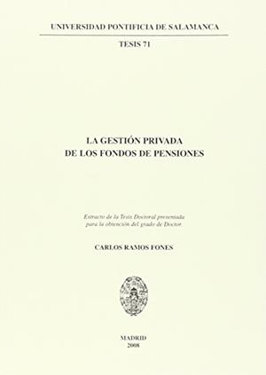 GESTIÓN PRIVADA DE LOS FONDOS DE PENSIONES, LA | 9788472998100 | RAMOS FONES, CARLOS