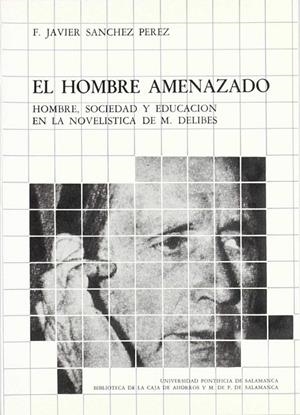 HOMBRE AMENAZADO, EL | 9788472991583 | SÁNCHEZ PÉREZ, FRANCISCO JAVIER