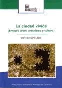 CIUDAD VIVIDA, LA | 9788472996953 | SENABRE LÓPEZ, DAVID
