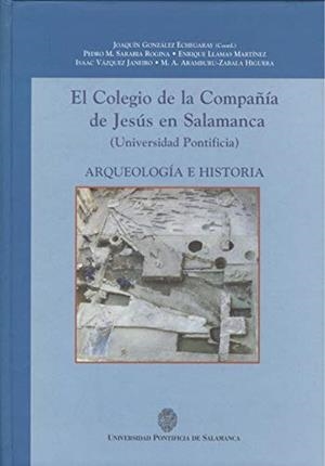 COLEGIO DE LA COMPAÑÍA DE JESÚS EN SALAMANCA, EL | 9788472994652 | VARIOS AUTORES