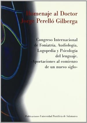 HOMENAJE AL DOCTOR JORGE PERELLÓ GILBERGA | 9788472995291 | VARIOS AUTORES