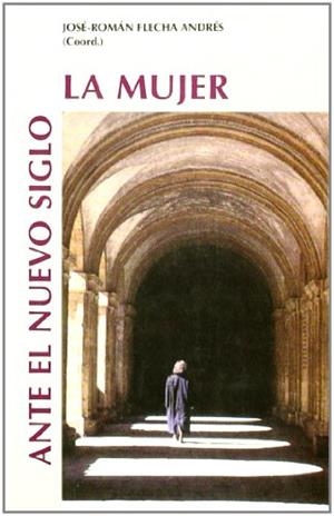 MUJER ANTE EL NUEVO SIGLO, LA | 9788472995246 | VARIOS AUTORES