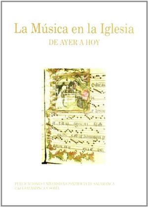 MÚSICA EN LA IGLESIA, LA | 9788472992924 | VARIOS AUTORES