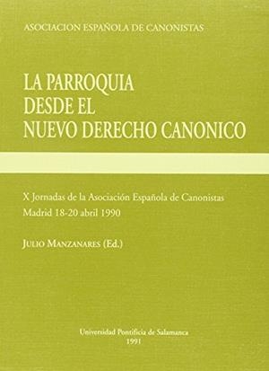 PARROQUIA DESDE EL NUEVO DERECHO MATRIMONIAL, LA | 9788472992665 | VARIOS AUTORES