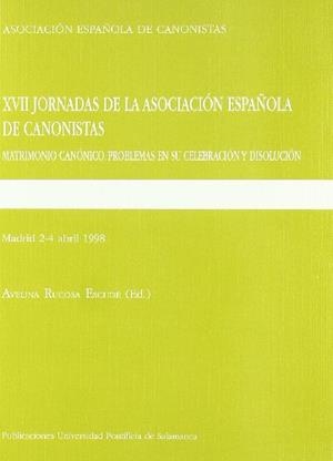 XVII JORNADAS DE LA ASOCIACIÓN ESPAÑOLA DE CANONISTAS | 9788472994324 | VARIOS AUTORES