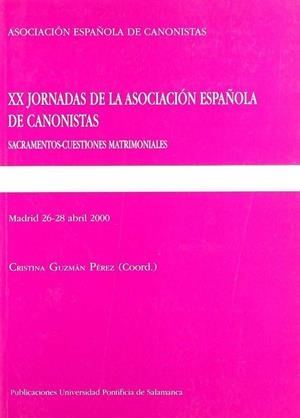 XX JORNADAS DE LA ASOCIACIÓN ESPAÑOLA DE CANONISTAS, MADRID DEL 26 AL 28 DE ABRIL DE 2000 | 9788472995086 | VARIOS AUTORES