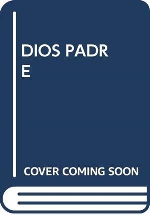 DIOS PADRE | 9788472994072 | VARIOS AUTORES